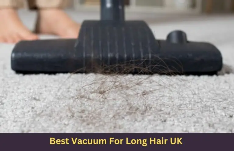 Tangle-Free Cleaning: The 3-Best Vacuum For Long Hair UK